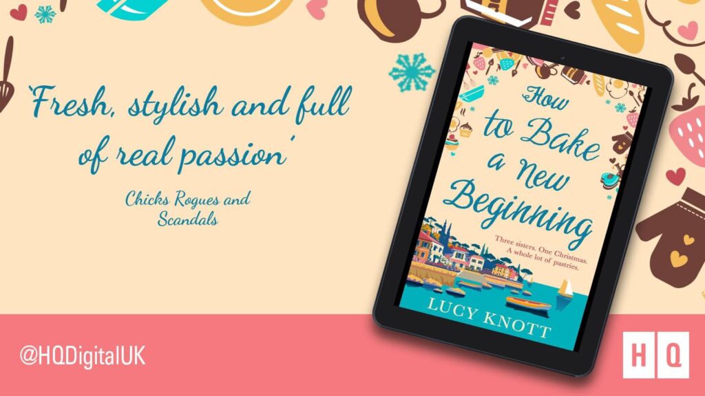 Lucy Knott - How To Bake A New Beginning